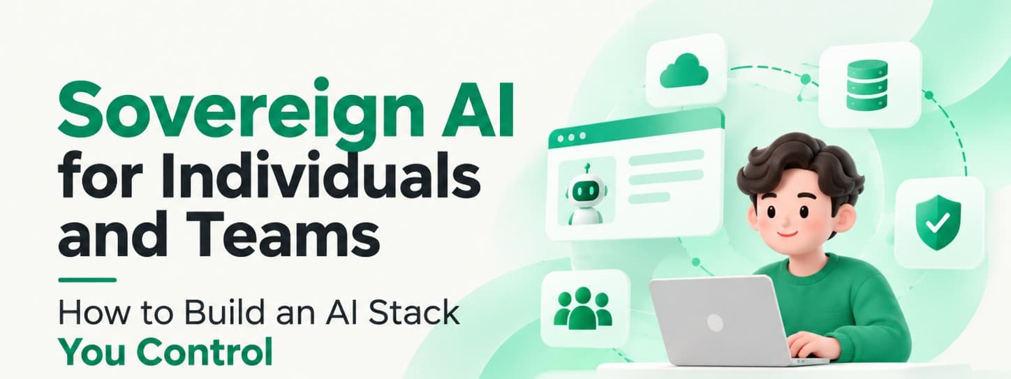 Sovereign AI isn't just a national project. Individuals and teams need one too